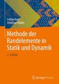 Methoden der Randelemente in Statik und Dynamik