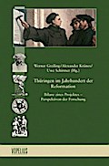 Thüringen im Jahrhundert der Reformation