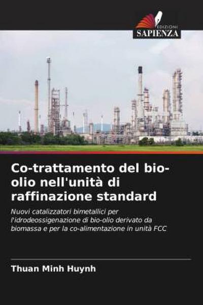 Co-trattamento del bio-olio nell’unità di raffinazione standard