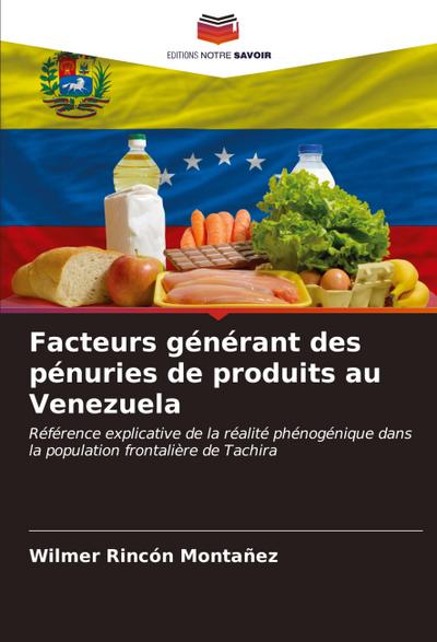 Facteurs générant des pénuries de produits au Venezuela