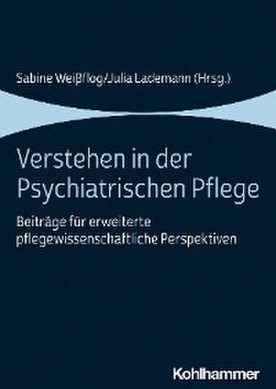 Verstehen in der Psychiatrischen Pflege
