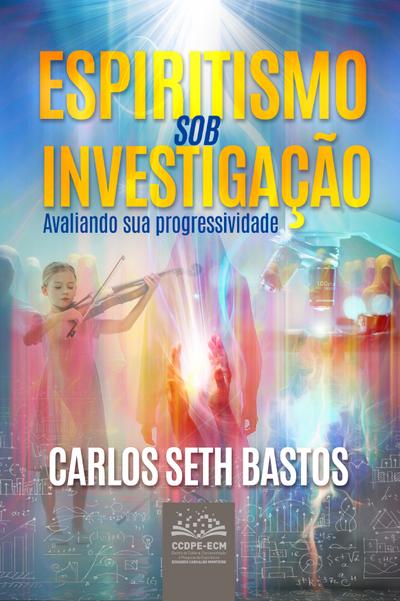 Espiritismo sob investigação