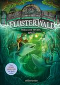 Flüsterwald - Der letzte Funken Magie