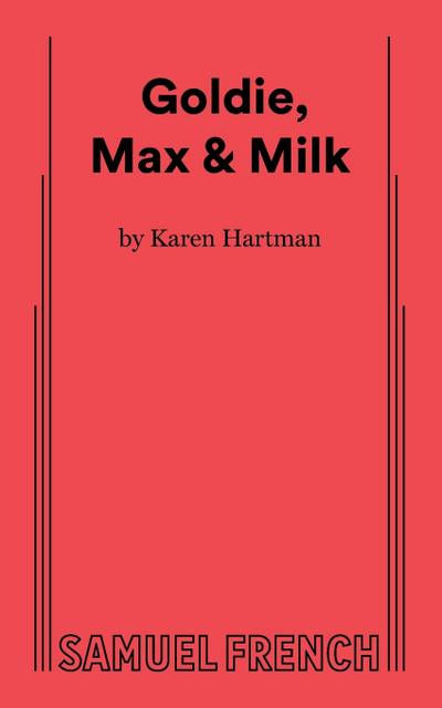 Goldie, Max & Milk