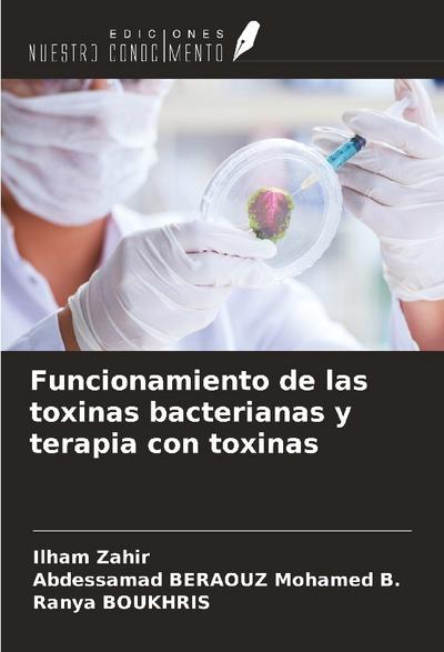 Funcionamiento de las toxinas bacterianas y terapia con toxinas