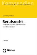 Berufsrecht der Rechtsanwälte, Patentanwälte und Steuerberater