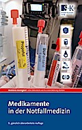 Medikamente in der Notfallmedizin