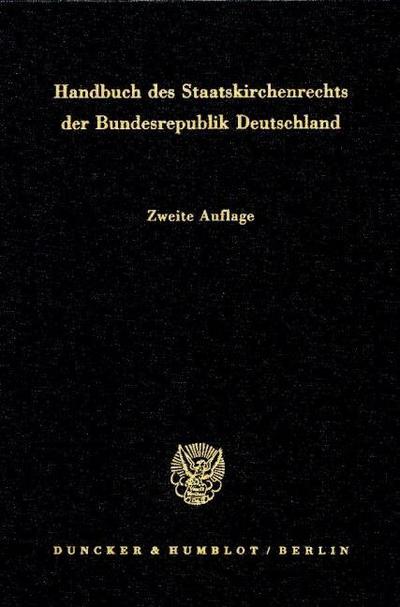 Handbuch des Staatskirchenrechts der Bundesrepublik Deutschland.