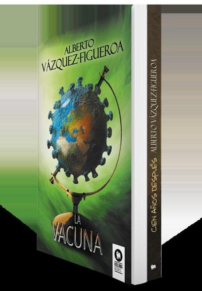 Cien años después ; La vacuna