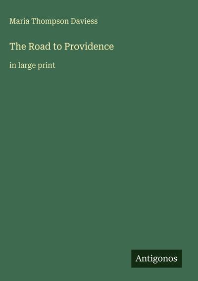 The Road to Providence
