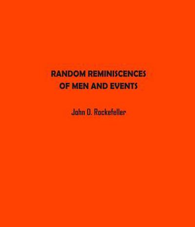 Random Reminiscences of Men and Events