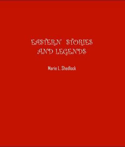 Eastern Stories and Legends