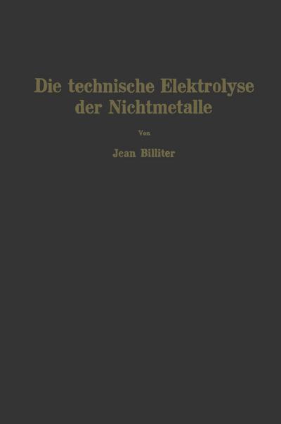 Die technische Elektrolyse der Nichtmetalle