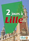 2 jours à Lille