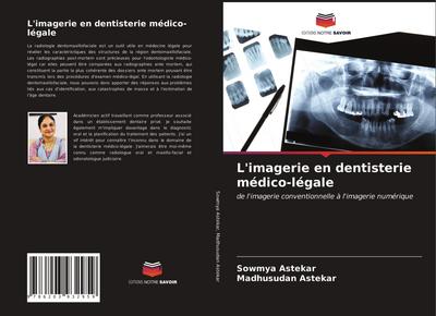 L’imagerie en dentisterie médico-légale
