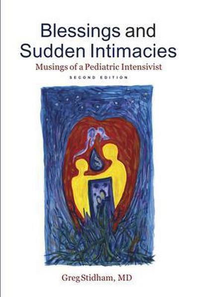 Blessings and Sudden Intimacies