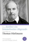 "... darüber ein himmelweiter Abgrund"