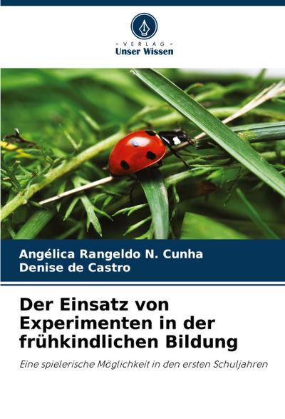Der Einsatz von Experimenten in der frühkindlichen Bildung