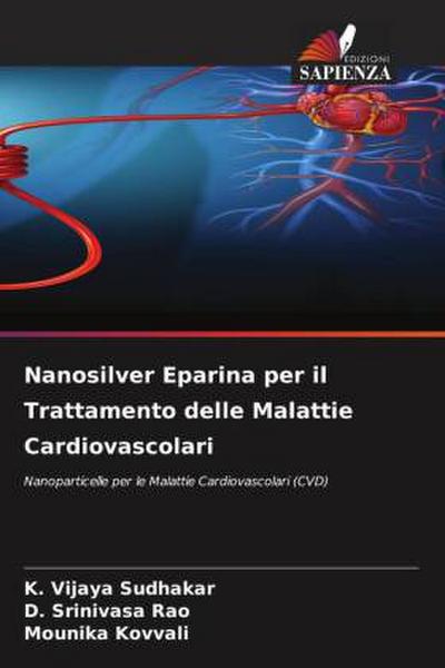 Nanosilver Eparina per il Trattamento delle Malattie Cardiovascolari
