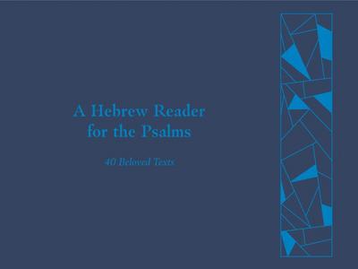 A Hebrew Reader for the Psalms