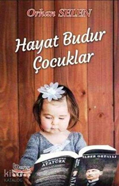 Hayat Budur Cocuklar