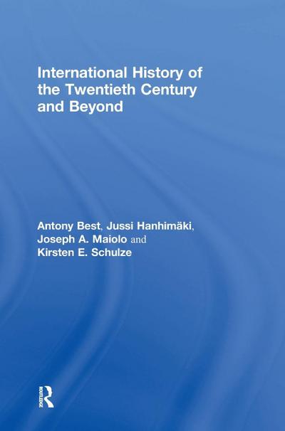 International History of the Twentieth Century and Beyond