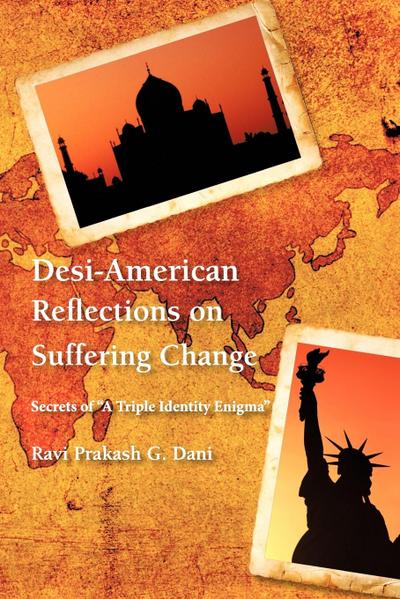 Desi-American Reflections on Suffering Change