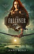 The Falconer (The Dawnland Chronicles, #2)