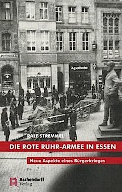 Die rote Ruhr-Armee in Essen