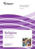 Religion: Altes Testament - Neues Testament