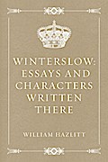 Winterslow: Essays and Characters Written There