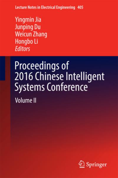 Proceedings of 2016 Chinese Intelligent Systems Conference