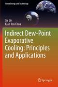 Indirect Dew-Point Evaporative Cooling: Principles