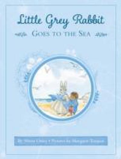 Little Grey Rabbit Goes to Sea