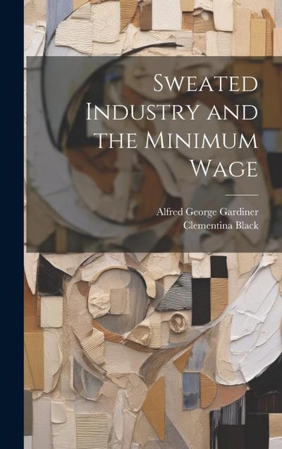 Sweated Industry and the Minimum Wage