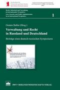 Verwaltung und Recht in Russland und Deutschland