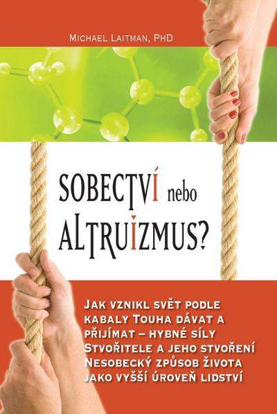 Sobectví nebo altruizmus?