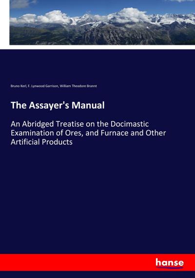 The Assayer’s Manual