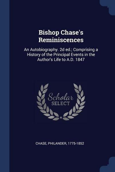Bishop Chase’s Reminiscences