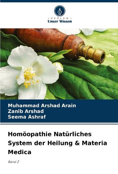 Homöopathie Natürliches System der Heilung & Materia Medica
