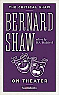 The Critical Shaw: On Theater