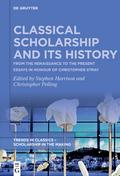 Classical Scholarship and Its History