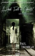 A Head Full of Ghosts – Ein Exorzismus