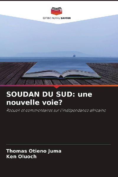 SOUDAN DU SUD: une nouvelle voie?