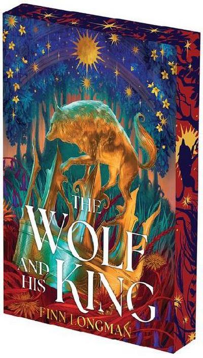 The Wolf and His King: Deluxe Limited Edition
