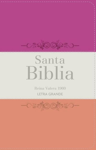 Biblia Rvr 1960 Letra Grande Tamaño Manual Tricolor Fucsia Crema Melón Con Cierre E Índice (Bible Rvr 1960 Large Print Handsize Leatherlike Tricolor Fuchsia Cream Melon Indexed with Zipper (Spanish Edition)