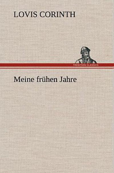 Meine frühen Jahre