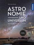 Astronomie und Universum von Felicitas Mokler | Ebook