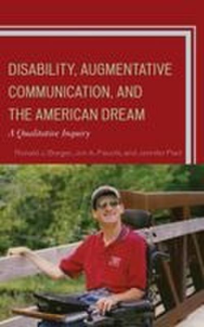Disability, Augmentative Communication, and the American Dream