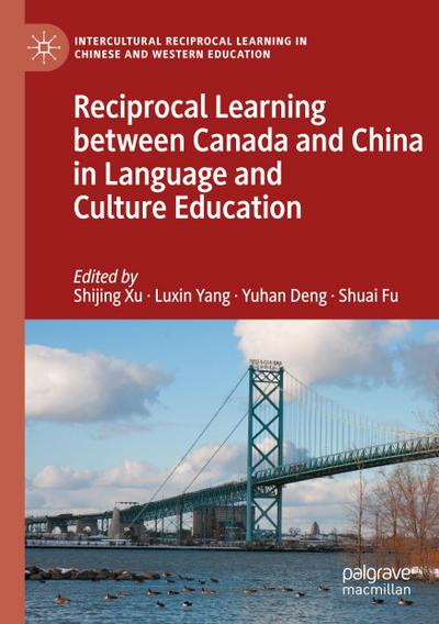 Reciprocal Learning between Canada and China in Language and Culture Education